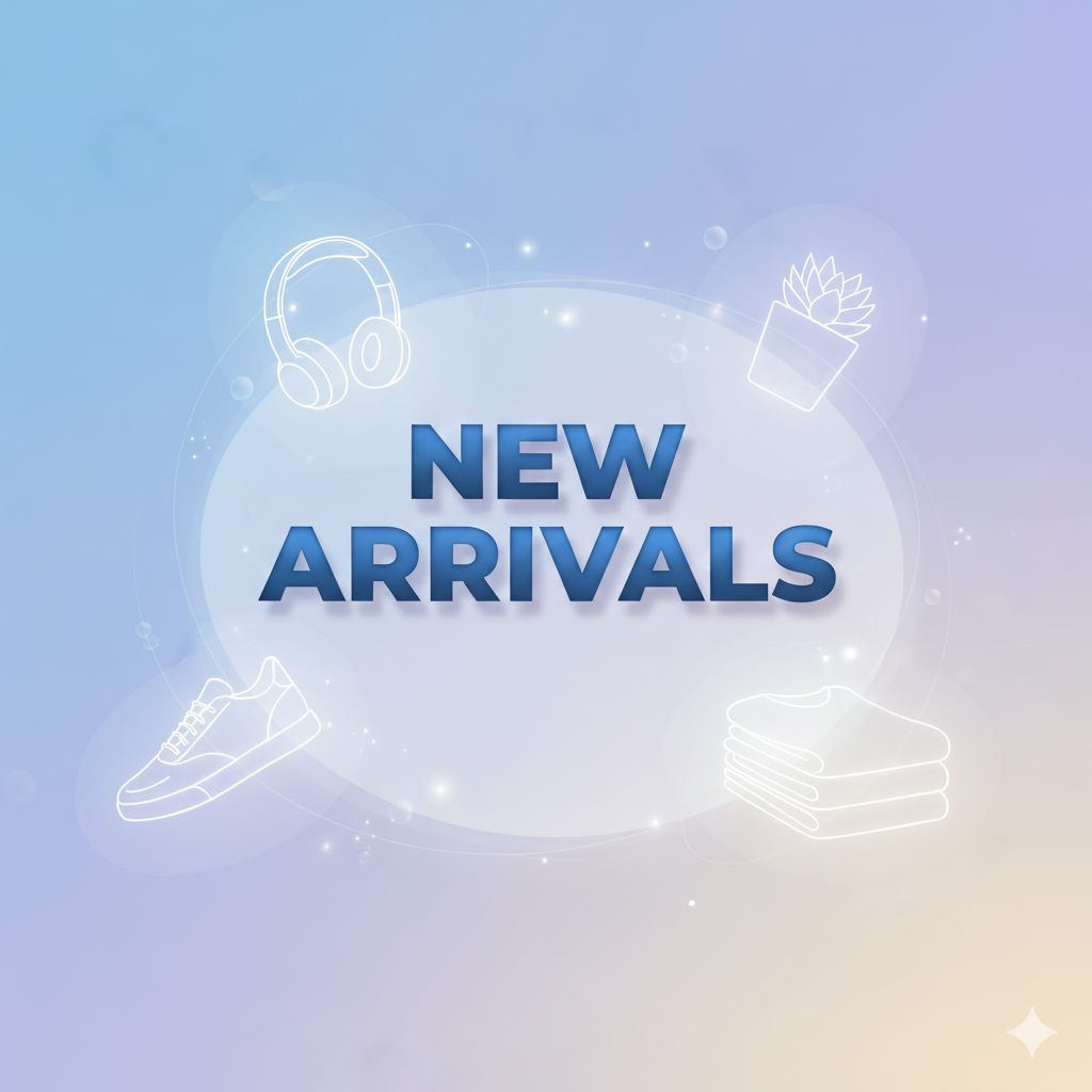 New Arrivals